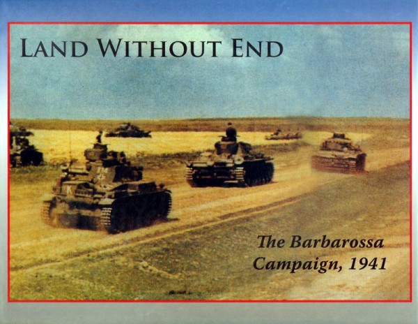 Land without End - The Barbarossa Campaign 1941