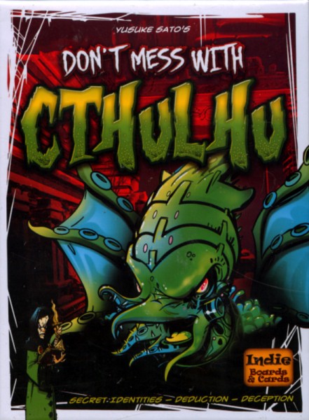 Don&#039;t Mess with Cthulhu