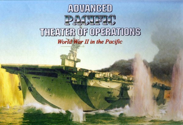 Advanced Pacific Theatre of Operations (PTO)