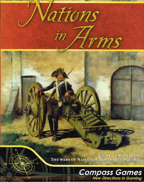 Nations in Arms: Valmy To Waterloo, 2nd Printing
