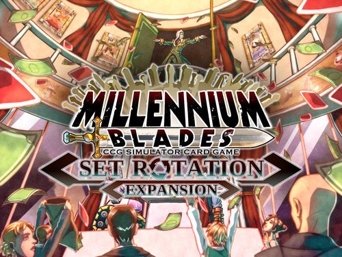Millennium Blades: Set Rotation Expansion