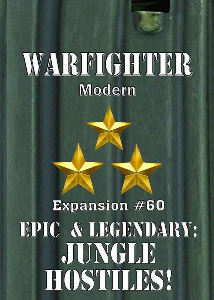 Warfighter Expansion 60 - Epic &amp; Legendary Jungle Hostiles