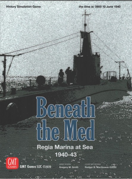 Beneath the Med - Regia Marina at Sea 1940-43
