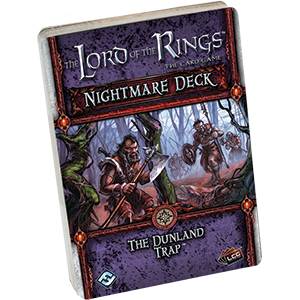 Lord of the Rings LCG: Nightmare Deck The Dunland Trap