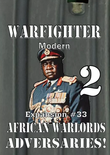 Warfighter Expansion 33 - African Warlord Adversaries #2