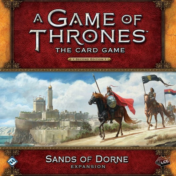A Game of Thrones LCG 2nd - Sands of Dorne
