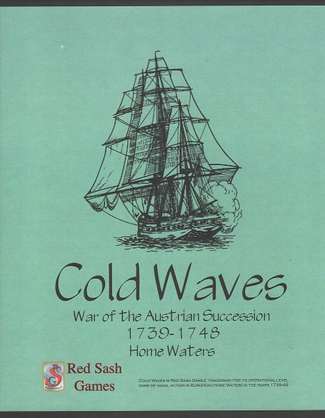 Cold Waves - The War of the Austrian Succession, Home Waters 1739 - 1748
