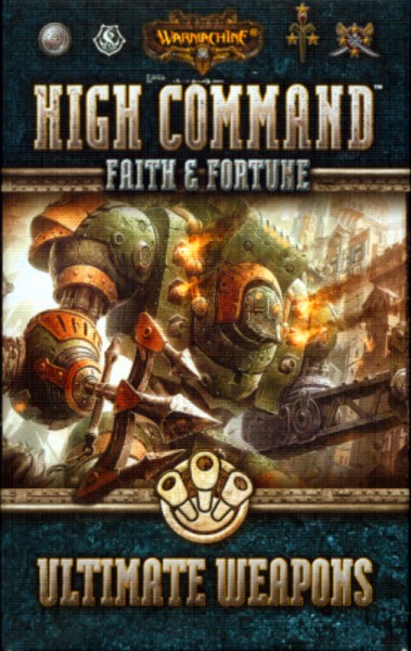 High Command Faith &amp; Fortune - Ultimate Weapons