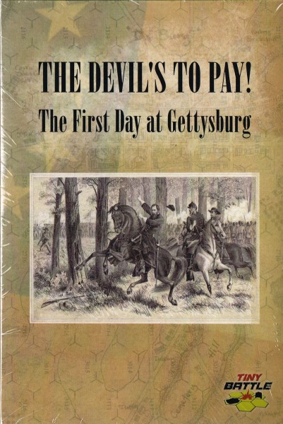 The Devil&#039;s to Pay! - The First Day at Gettysburg