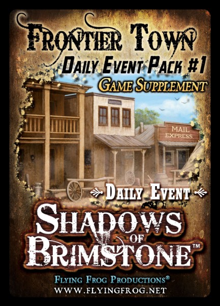 Shadows of Brimstone - Frontier Town Daily Event Pack #1 (Game Supplement)