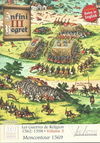 Avec Infini Regret III - French Wars of Religion Volume 3: Moncontour, 1569