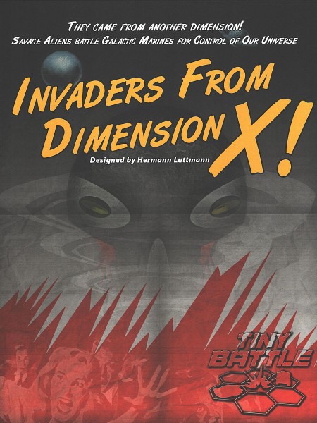 Invaders from Dimension X! - Savage Aliens Battle Galactic Marines for Controll of our Universe