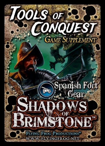 Shadows of Brimstone - Tools of Conquest (Game Supplement)