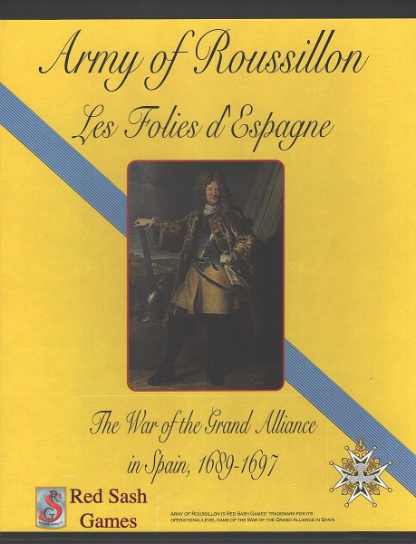 Army of Roussillon - The War of the Grand Alliance in Spain, 1689 - 1697