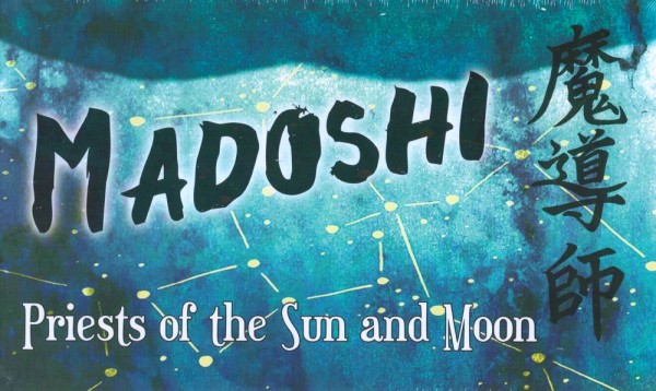 Madoshi - Priests of the Sun and Moon