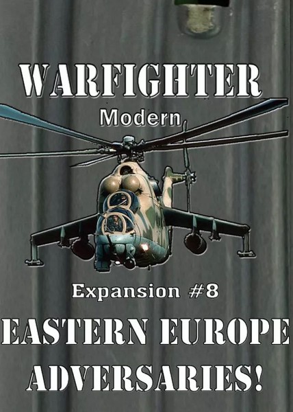 Warfighter Expansion 8 - Eastern Europe Adversaries!