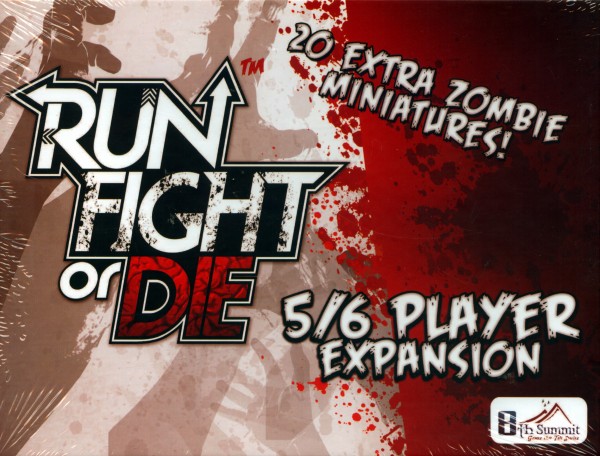 Run Fight or Die: 5/6 Player Expansion, 1st Edition