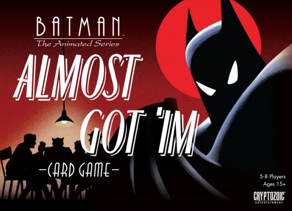 Batman: Almost Got &#039;Im Card Game