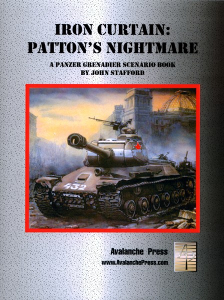 Panzer Grenadier: Iron Curtain Patton&#039;s Nightmare