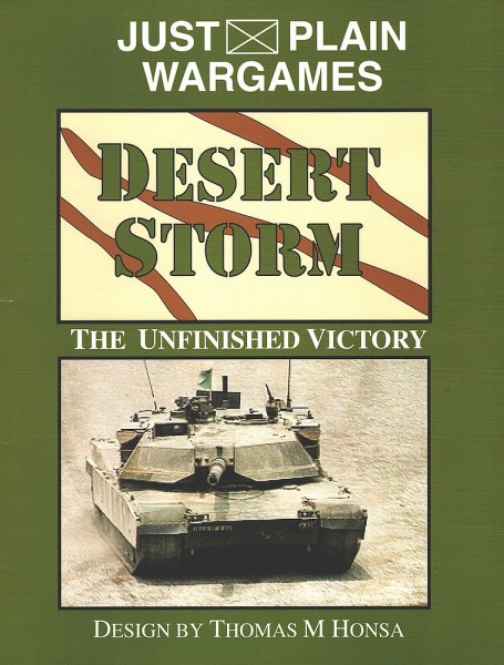 Just Plain Wargames: Desert Storm - The Unfinished Victory