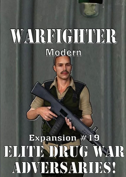 Warfighter Expansion 19 - Elite Drug War Adversaries