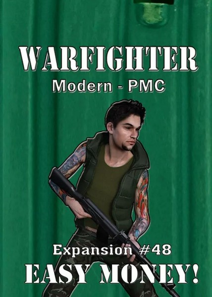 Warfighter Expansion 48 - PMC: Easy Money