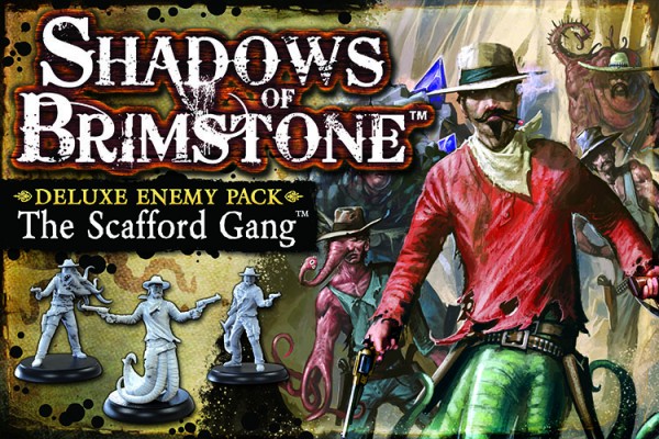 Shadows of Brimstone - The Scafford Gang (Enemy Pack)