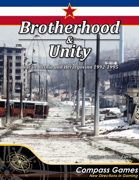 Brotherhood &amp; Unity - War in Bosnia &amp; Herzegovina from 1992-1995