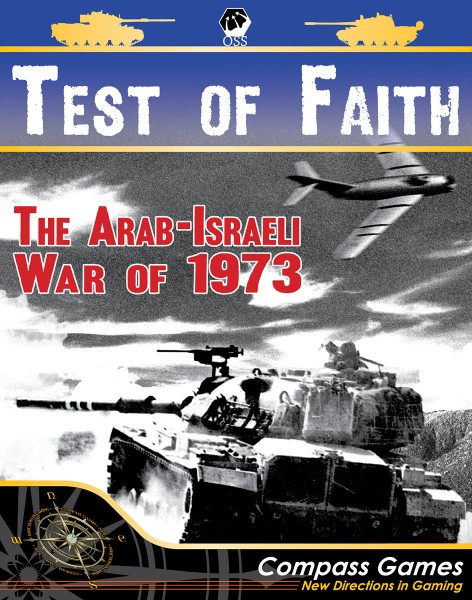 A Test of Faith: The Arab-Israeli War of 1973