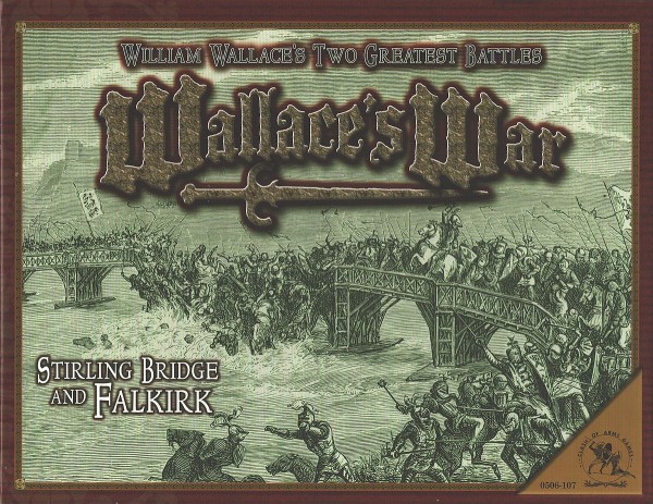 Wallace´s War - Stirling Bridge and Falkirk