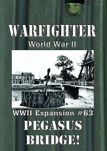 Warfighter WWII - Pegasus Bridge! (Exp. #63)