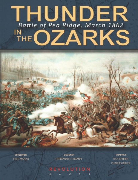 Thunder in the Ozarks - Battle of Pea Ridge, March 1862
