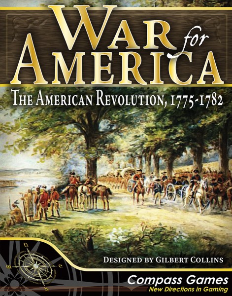War for America - The American Revolution 1775-1782