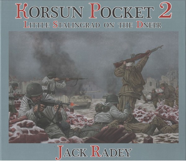 Korsun Pocket 2 - Little Stalingrad on the Dnepr, 1944