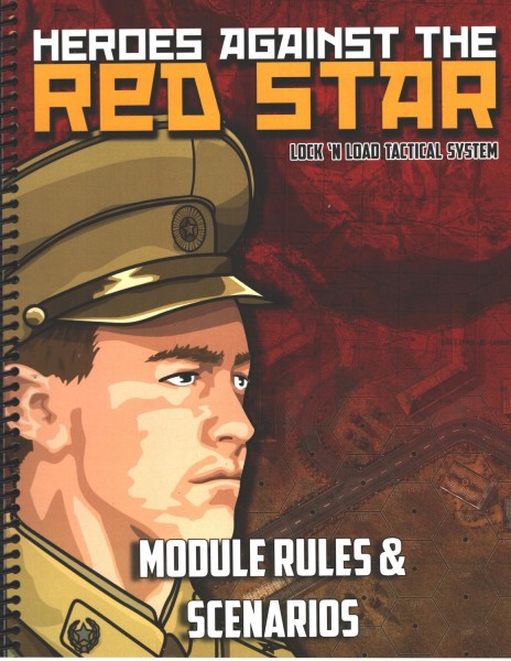 Heroes against the Red Star Module Rules &amp; Scenarios Spiral-Bound Booklet