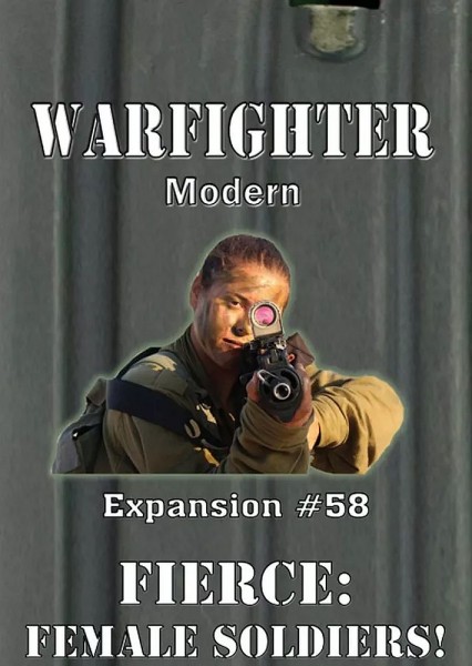 Warfighter Expansion 58 - Fierce: Female Soldiers