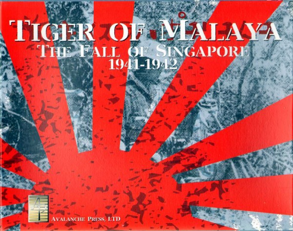 Avalanche Press: Tiger of Malaya