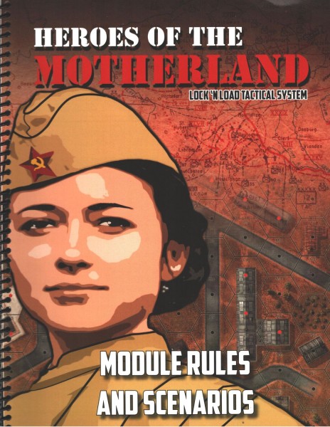 Heroes of the Motherland Module Rules and Scenarios Spiral-Bound Booklet