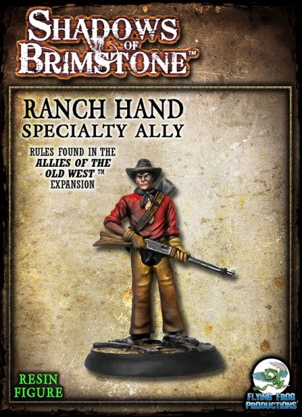 Shadows of Brimstone - Ranch Hand (Resin Speciality Ally)