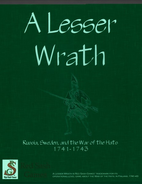 A Lesser Wrath - Russia, Sweden and the War of the Hats, 1741 - 1743