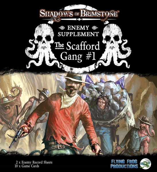 Shadows of Brimstone - The Scafford Gang #1 (Enemy Supplement)