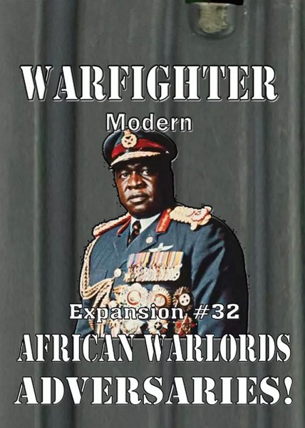 Warfighter Expansion 32 - African Warlord Adversaries #1