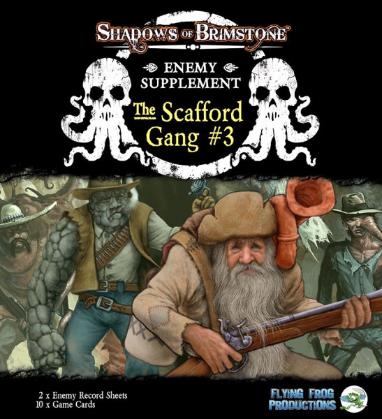 Shadows of Brimstone - The Scafford Gang #3 (Enemy Supplement)