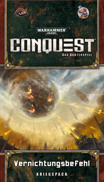 Conquest LCG: Vernichtungsbefehl
