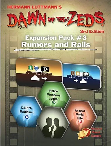 Dawn of the Zeds 3rd Edition: Expansion Pack #3 - Rumors and Rails