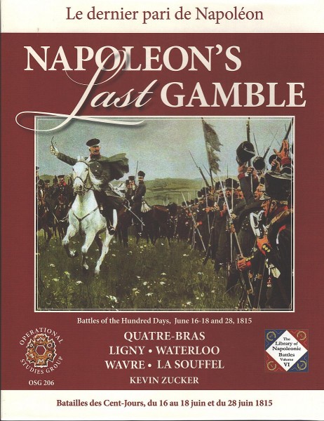 Napoleon&#039;s Last Gamble, 1815