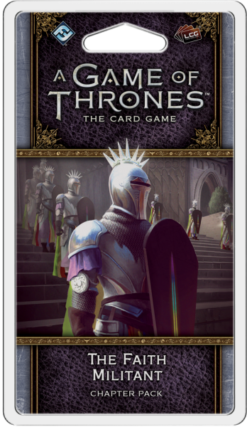 A Game of Thrones LCG 2nd - The Faith Militant