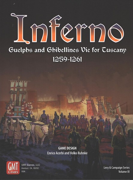 Inferno - Guelphs and Ghibellines Vie for Tuscany, 1259-1261