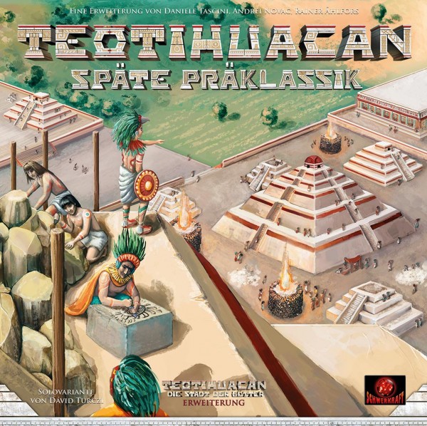 Teotihuacan: Stadt der Götter - Späte Präklassik Erweiterung
