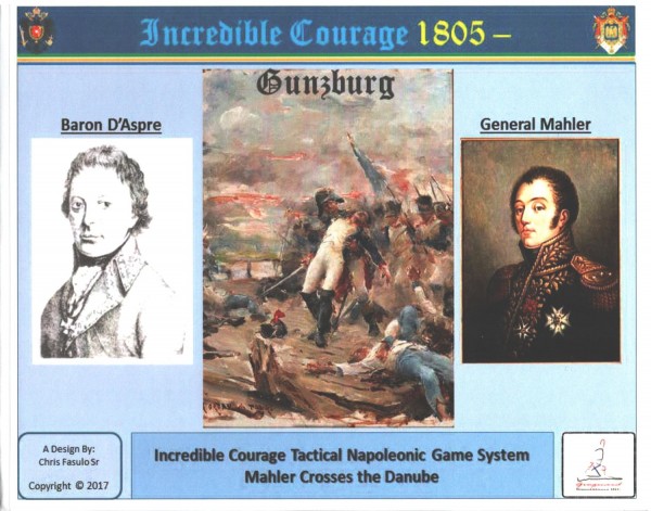 Incredible Courage 1805 - Gunzburg, Mahler Crosses the Danube